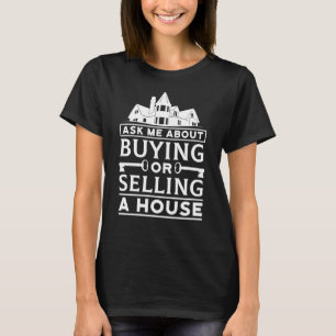 T-shirt Me Demander De Vendre Un Immobilier Réaltor Maiso