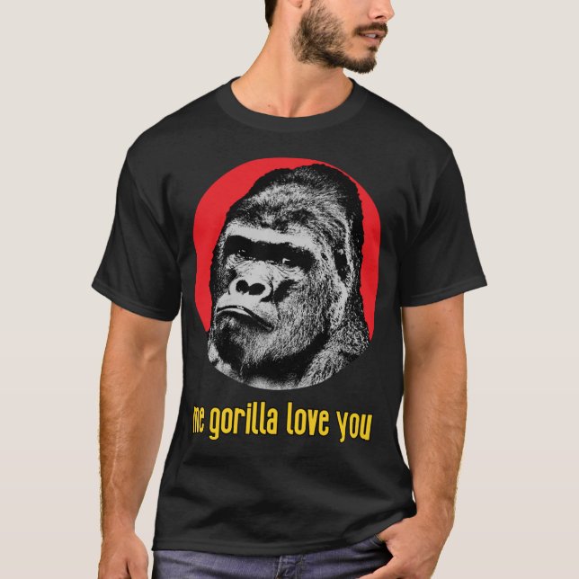 T-shirt Me Gorilla Vous Aime (Devant)