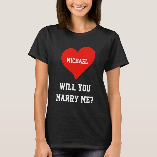 T-shirt Me marierez-vous une proposition de mariage de l'a (Devant)
