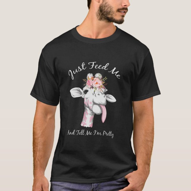 T-shirt Me nourrir et me dire que je suis jolie (Devant)