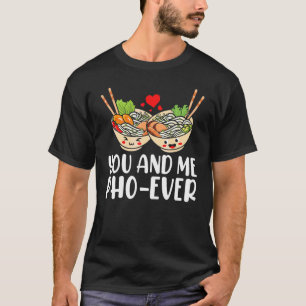T-shirt Me Pho Ever  Cuisine vietnamienne Favorite Sho Foo