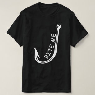 T-shirt me piquer pêcher Fish Hook