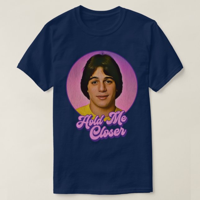 T-shirt Me rapprocher Tony Danza (Design devant)