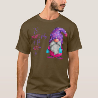 T-shirt Me ronger, c'est m'aimer