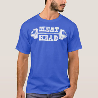 T-shirt Meathead