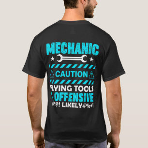 T-shirt Mécanicien Attention....Drôle