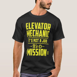T-shirt Mécanicien d'ascenseur C'est un technicien de miss