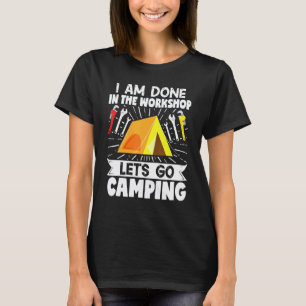 T-shirt Mécanicien de camping-car J'ai terminé à l'atelier
