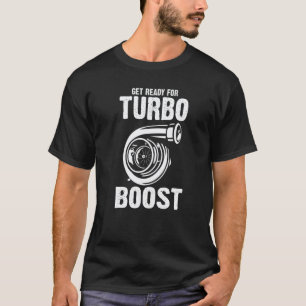 T-shirt Mécanicien de garage prêt pour bottes turbo