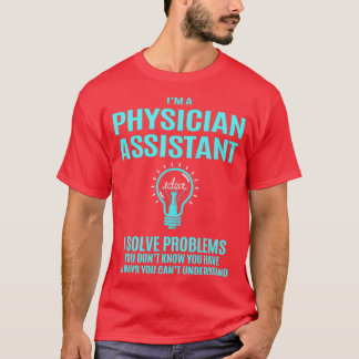T-shirt Médecin Assistant I Résoudre des problèmes article