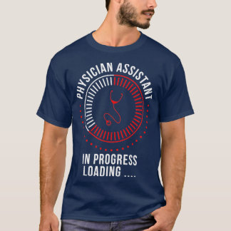 T-shirt Médecin Assistant Progrès PA École PA Étudiant