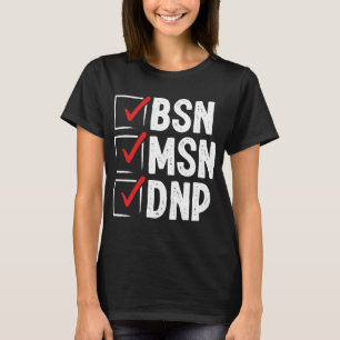 T-shirt Médecin DNP MSN BSN DNP Infirmière DNP Degré DNP