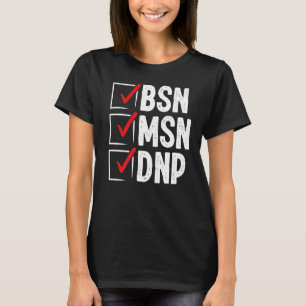 T-shirt Médecin DNP MSN BSN DNP Infirmière DNP Diplôme de 