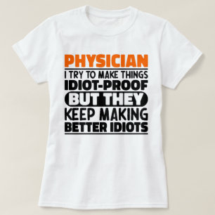 T-shirt Médecin J'Essaie De Rendre Les Choses Drôle De Dir