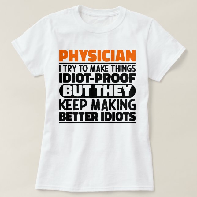 T-shirt Médecin j'essaie de rendre les choses drôles dicto (Design devant)