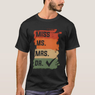 T-shirt Médecine médicale Doc Mlle Mme Mme Dr Dr Médicale 