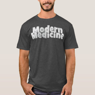 T-shirt Médecine moderne