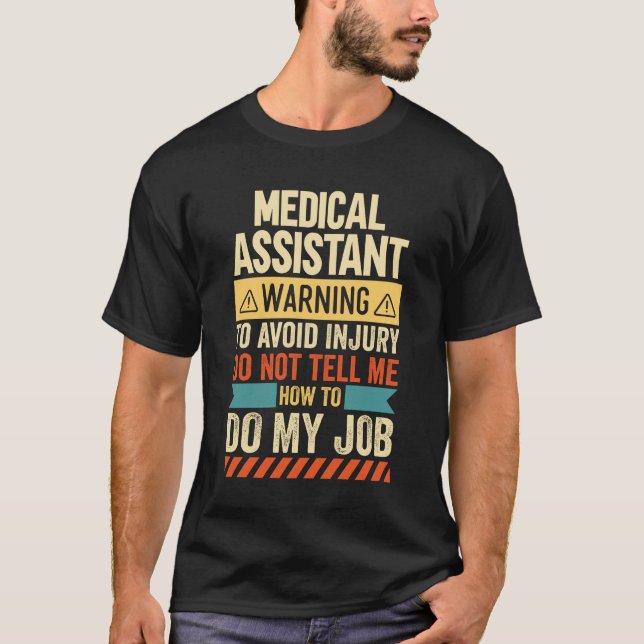 T-shirt Medical Assistant Warning (Devant)