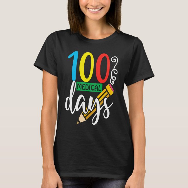 T-shirt Medical Student 100 Days for Teachers and Students (Devant)