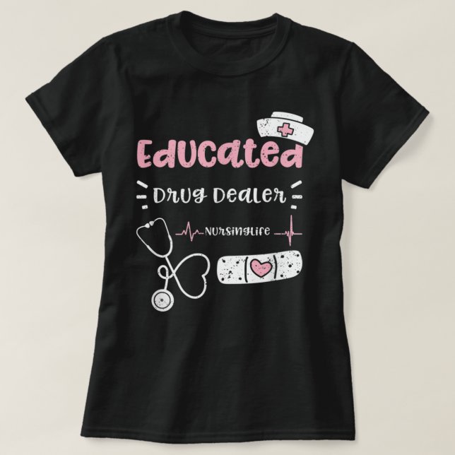T-shirt Médicaments Concessionnaire de drogue instruite Nu (Design devant)