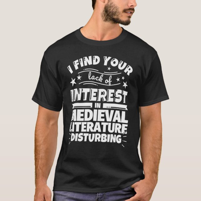 T-shirt Medieval Literature Funny Lack of Interest (Devant)