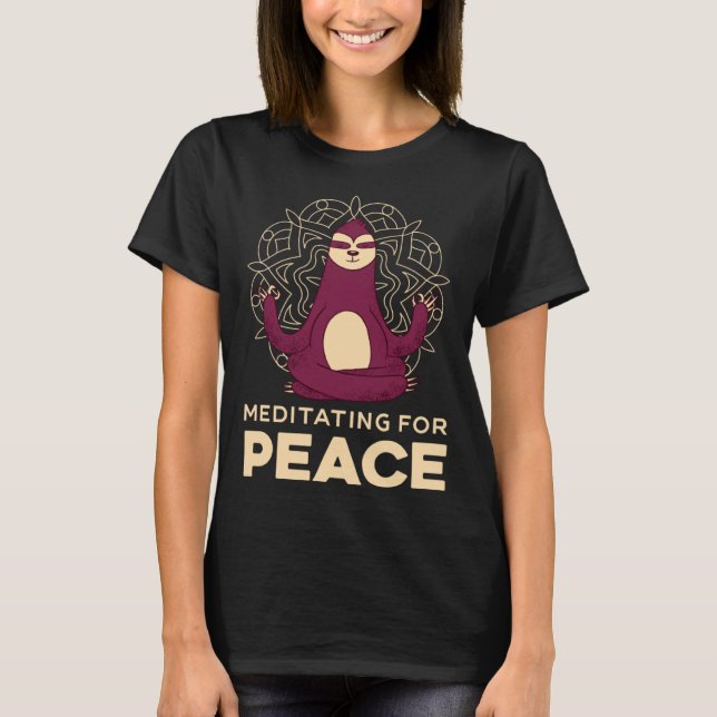 T-shirt Meditating For Peace Sloth Meditation Tranquility (Devant)