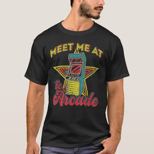 T-shirt Meet Me At Arcade Retro 80s Arcade Video Game Mach (Devant)