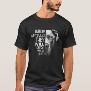T-shirt Méfiez-Vous Des Pitbulls Ils Voleront Votre Poigné