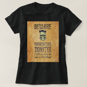 T-shirt Méfiez-vous du monstre Frankensteins