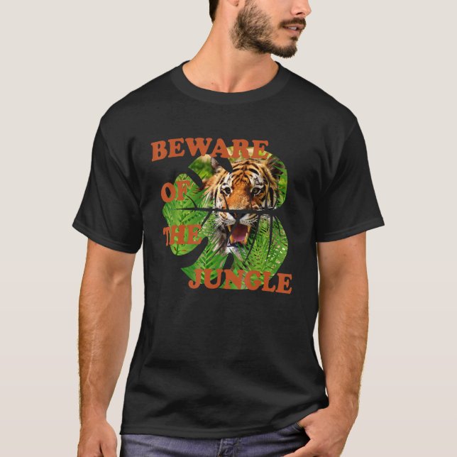 T-shirt Méfiez-Vous Du Tigre De La Jungle (Devant)