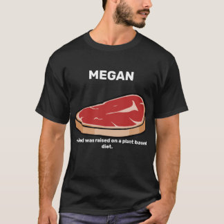 T-shirt MEGAN Ma nourriture a été élevée selon une aliment