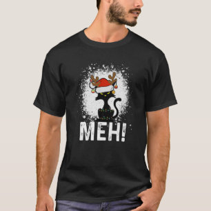 T-shirt Meh Chat noir Noël, Drôle Anti Chat de Noël