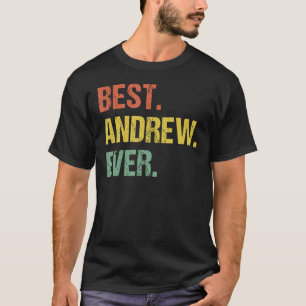 T-shirt Meilleur Andrew Ever Retro Funny Nom Humour Surnom