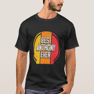 T-shirt Meilleur Anthony Jamais Drôle Anthony Nom