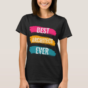 T-shirt Meilleur architecte jamais
