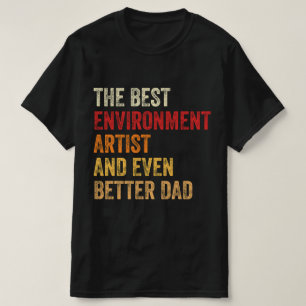T-shirt Meilleur Artiste De L'Environnement Et Encore Mieu