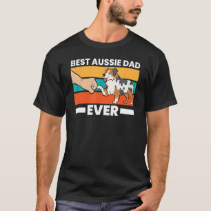 T-shirt Meilleur Berger Australien Papa Ever Papa Aussie P
