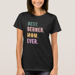 T-shirt Meilleur Berner Maman Ever Bernese Mountain Dog Mo