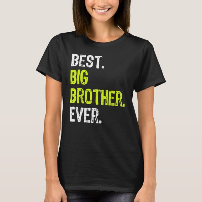 T-shirt Meilleur Big Brother Ever adolescent Older Sibling (Devant)