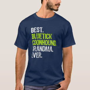 T-shirt Meilleur Bluetick Coonhound Grand-mère jamais Amou