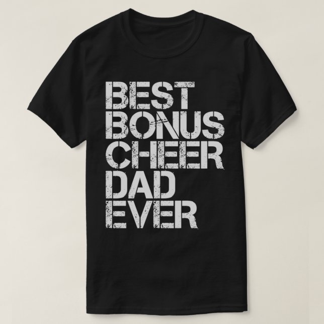 T-shirt Meilleur Bonus Cheer Papa Ever Cheerleader Stepdad (Design devant)