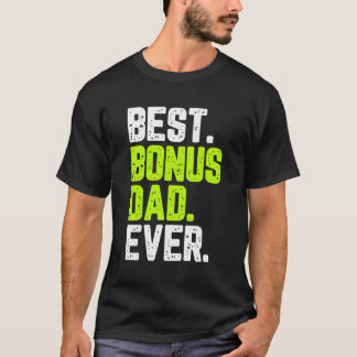 T-shirt Meilleur Bonus Papa Jamais Drôle Citation Cadeau S