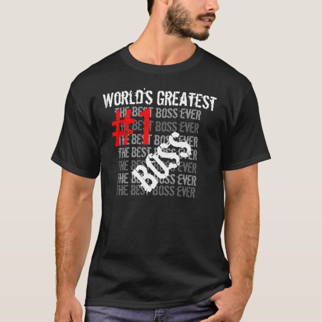 T-shirt Meilleur boss du monde : le plus grand boss n°1 (Devant)
