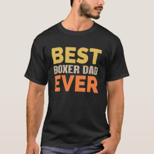 T-shirt Meilleur Boxer Papa Jamais Drôle Dire Sarcastique 