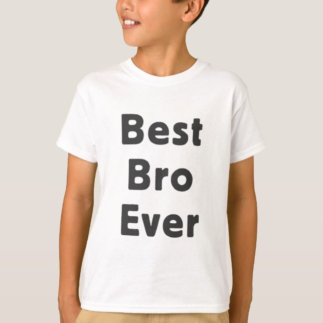 T-shirt Meilleur Bro jamais (Devant)