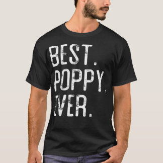 T-shirt Meilleur cadeau de Fête des pères de Poppy Ever po