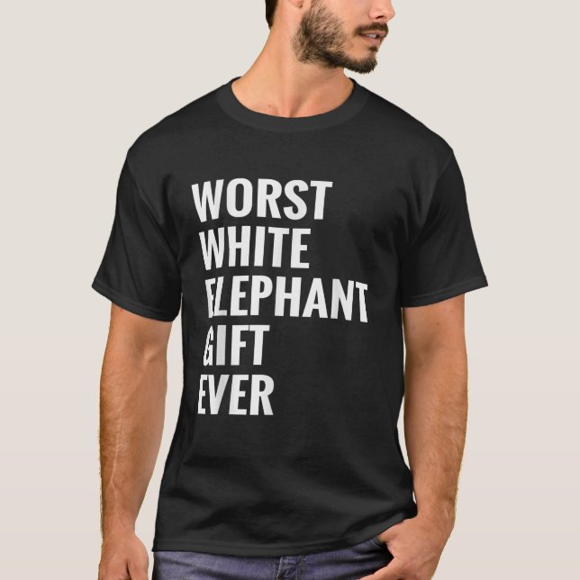 T-shirt Meilleur Cadeau Eléphant Blanc Jamais Drôle Cadeau (Devant)
