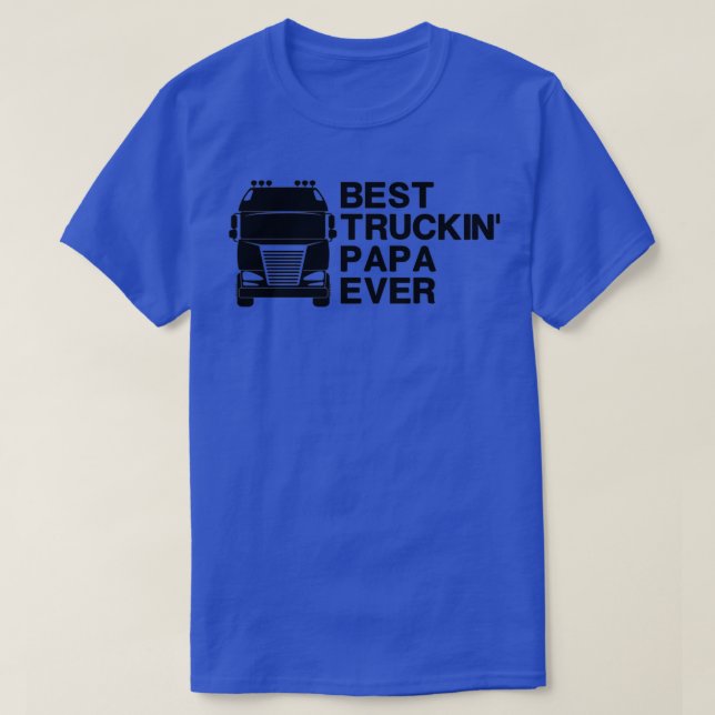 T-shirt meilleur camionnette Papa ever Funny Camion Condui (Design devant)
