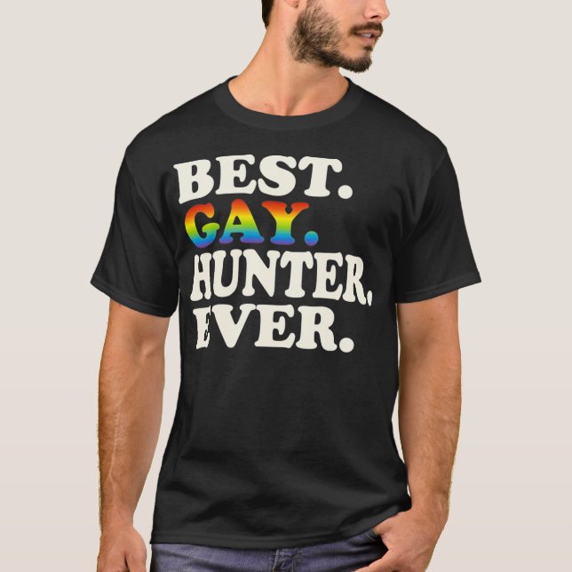 T-shirt Meilleur Chasseur Gay Ever Gay Égalité de genre Dr (Devant)
