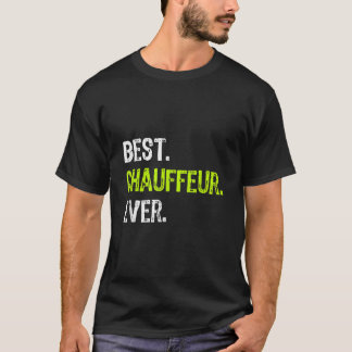T-shirt Meilleur CHAUFFEUR Ever TShirt182